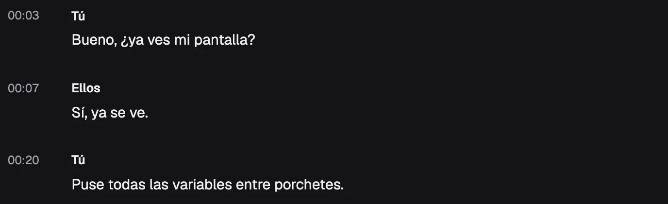 Un transcript con tres turnos marcados como Tú y Ellos, cada uno con su minuto